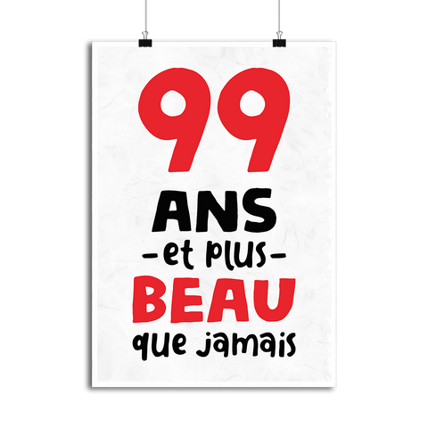 Affiche 99 ans et plus beau
