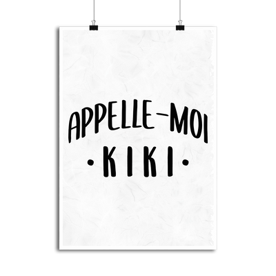 Affiche appelle moi kiki