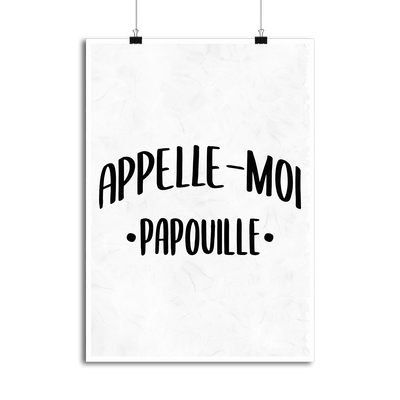 Affiche appelle moi papouille