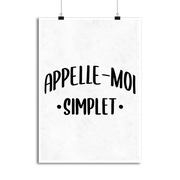 Affiche appelle moi simplet