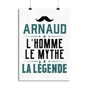 Affiche arnaud l'homme le mythe la légende