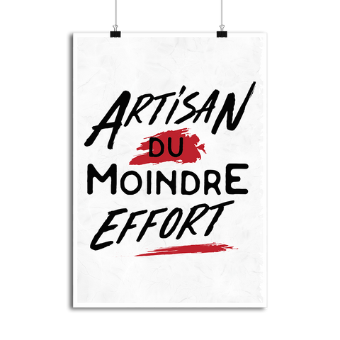 Affiche artisan du moindre effort