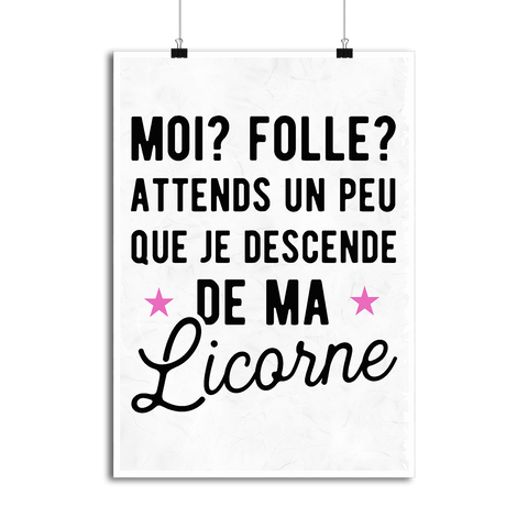 Affiche attends que je descende de ma licorne