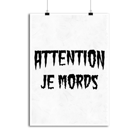 Affiche attention je mords