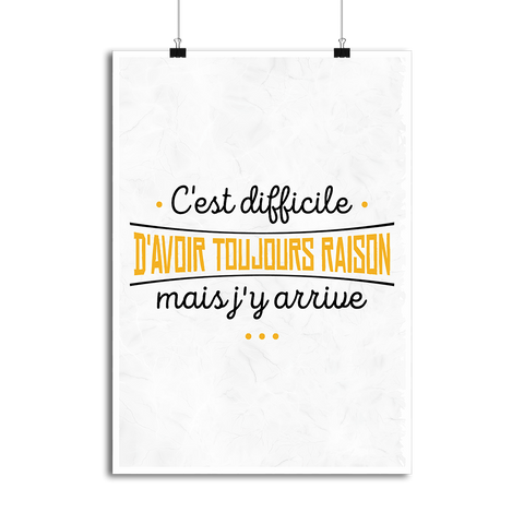 Affiche avoir toujours raison