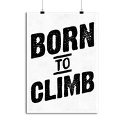 Affiche born to climb escalade