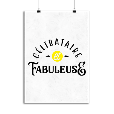 Affiche célibataire et fabuleuse