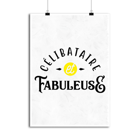 Affiche célibataire et fabuleuse