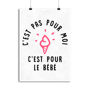 Affiche c'est pour le bébé