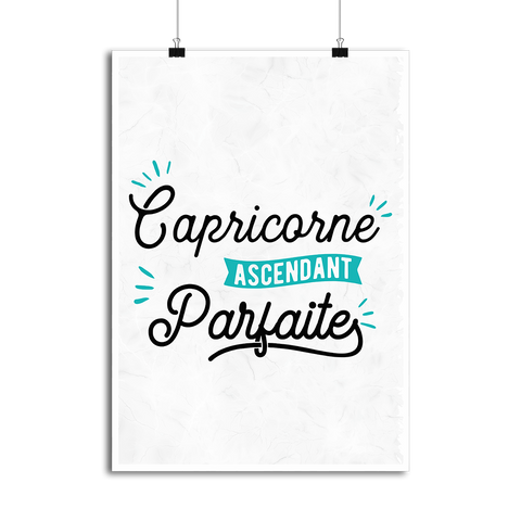Affiche capricorne ascendant parfaite