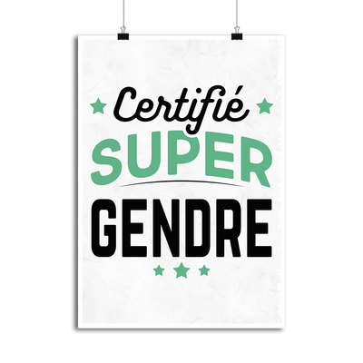 Affiche certifié super gendre