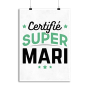 Affiche certifié super mari