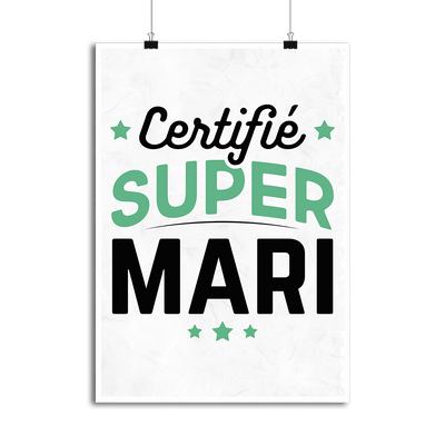 Affiche certifié super mari