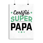 Affiche certifié super papa