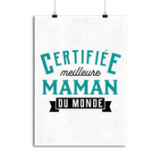 Affiche certifiée meilleure maman