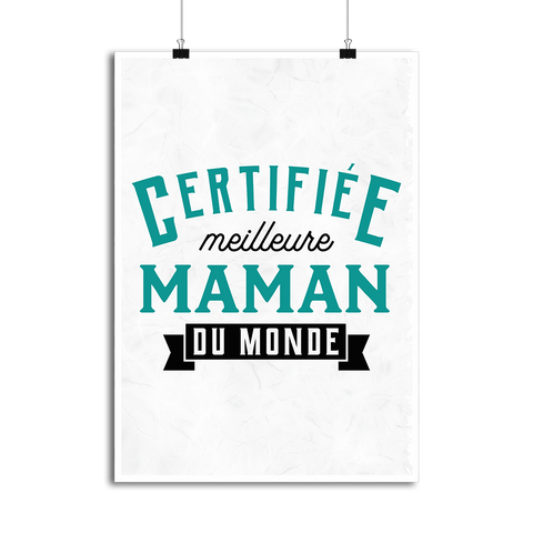 Affiche certifiée meilleure maman