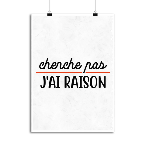 Affiche cherche pas j'ai raison