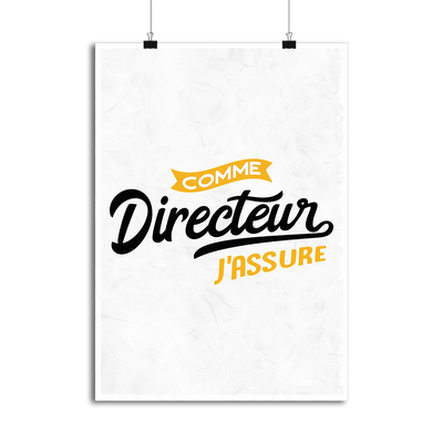 Affiche comme directeur j'assure