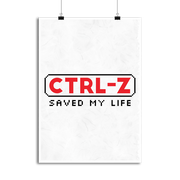Affiche ctrl-z saved my life