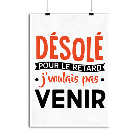 Affiche désolé pour le retard