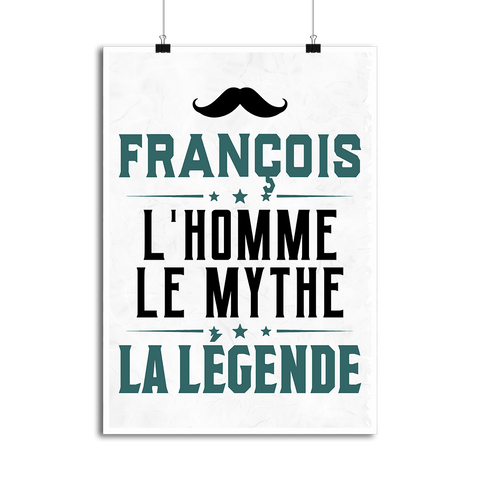 Affiche françois l'homme le mythe la légende