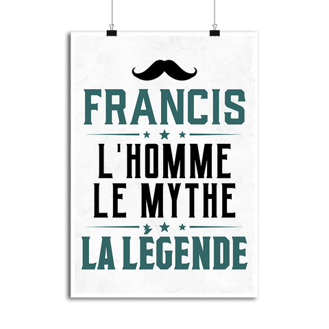 Affiche francis l'homme le mythe la légende