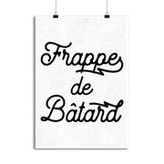 Affiche frappe de bâtard