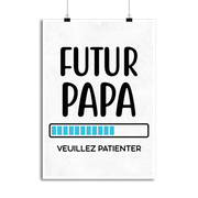 Affiche futur papa veuillez patienter