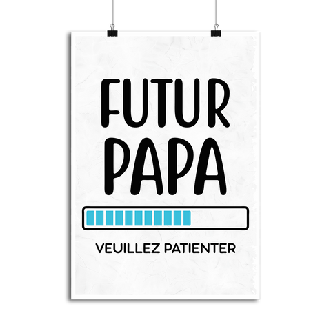 Affiche futur papa veuillez patienter