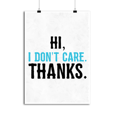 Affiche hi i don't care