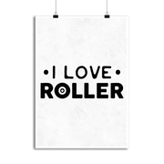 Affiche i love roller