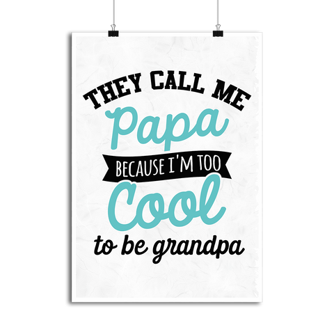 Affiche i'm too cool grandpa