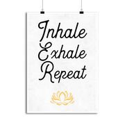 Affiche inhale exhale repeat