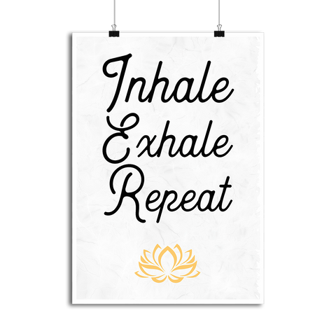 Affiche inhale exhale repeat