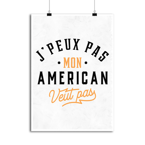 Affiche j peux pas american