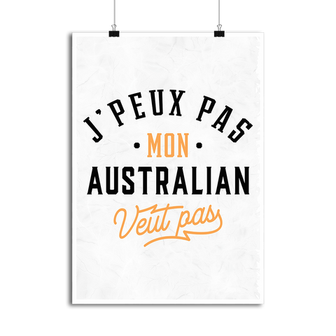 Affiche j peux pas australian