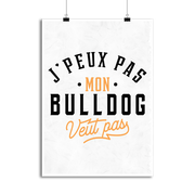 Affiche j peux pas bulldog