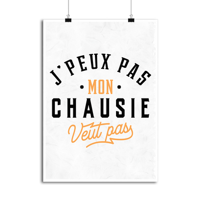 Affiche j peux pas chausie