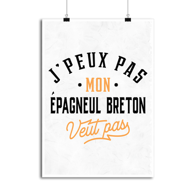 Affiche j peux pas epagneul breton