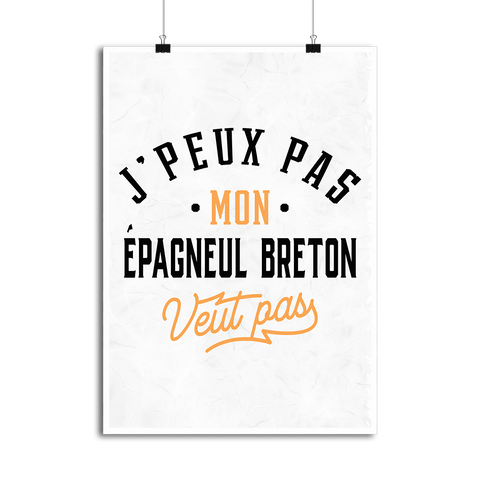 Affiche j peux pas epagneul breton