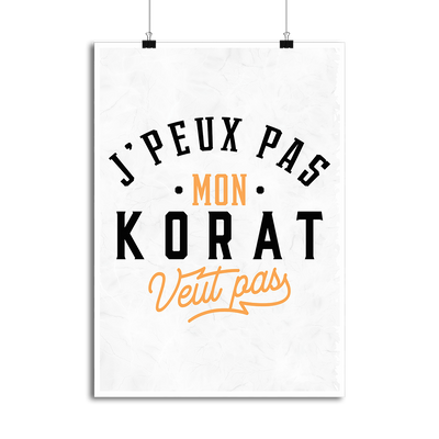Affiche j peux pas korat