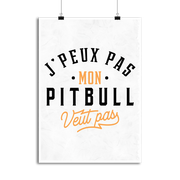 Affiche j peux pas pitbull