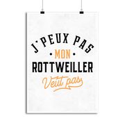 Affiche j peux pas rottweiller