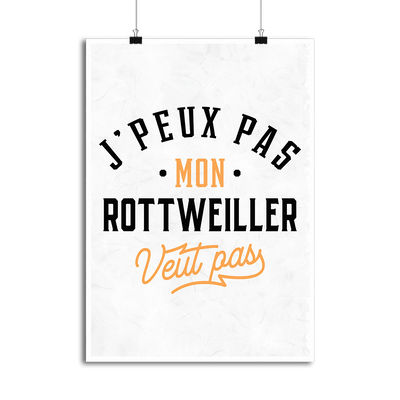 Affiche j peux pas rottweiller