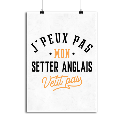 Affiche j peux pas setter anglais