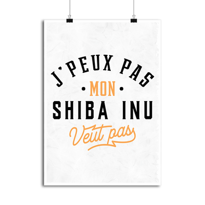 Affiche j peux pas shiba inu