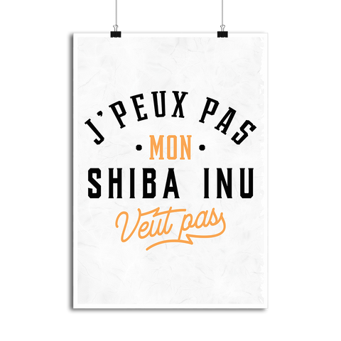 Affiche j peux pas shiba inu