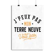 Affiche j peux pas terre neuve