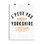 Affiche j peux pas yorkshire