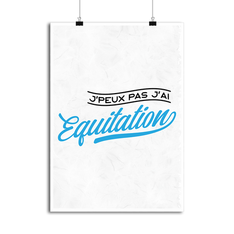 Affiche j'peux pas j'ai équitation